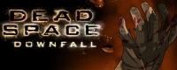 Dead Space Downfall