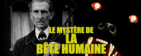 Le mystère de la bête humaine