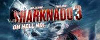 Sharknado 3 : Oh Hell No!
