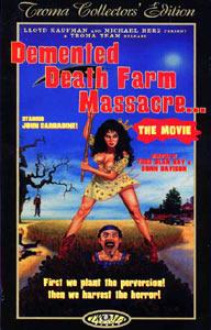 Demented Death Farm Massacre