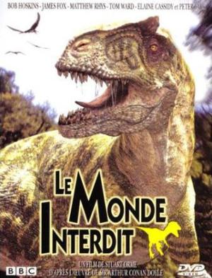 Les Aventuriers du Monde Perdu - Le Monde Interdit