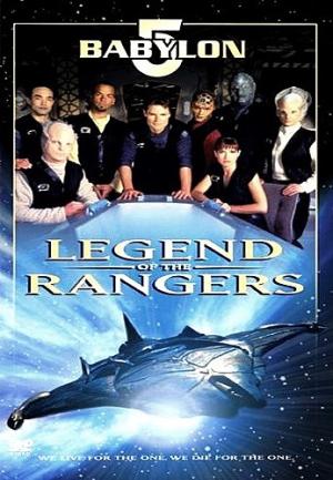 Babylon 5 : La Légende des Rangers