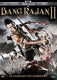 Bang Rajan 2 - Le sacrifice des guerriers