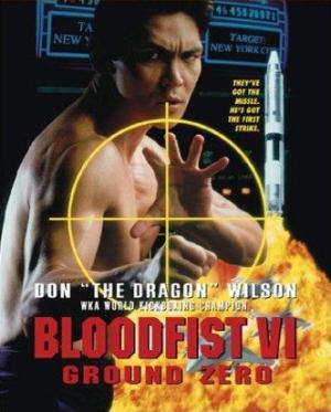 Bloodfist VI: Ground Zero