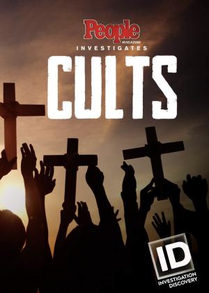 People Magazine Investigates: Cults