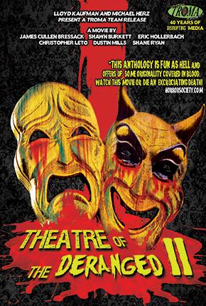 Theatre of the Deranged 2