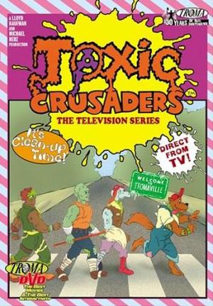 The Toxic Crusaders