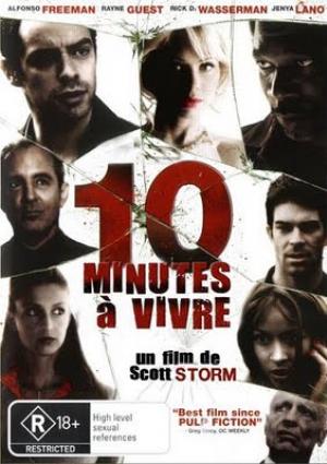 10 minutes à vivre