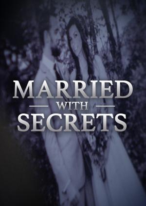 Married with Secrets