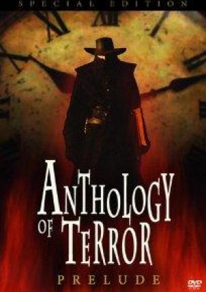 Anthology of Terror : Prelude