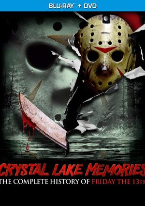 Crystal Lake Memories: The Complete History of Friday the 13th