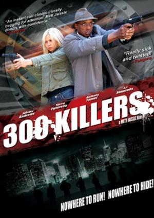 300 Killers