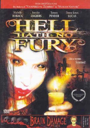 Hell Hath No Fury