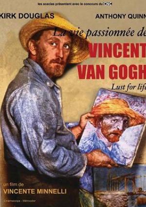 La Vie passionnée de Vincent Van Gogh