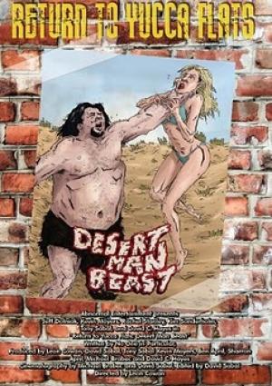 Return to Yucca Flats : Desert Man-Beast