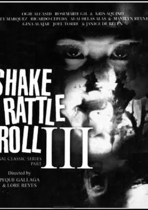 Shake Rattle & Roll 3