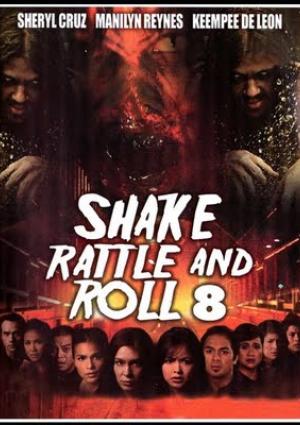 Shake Rattle & Roll 8