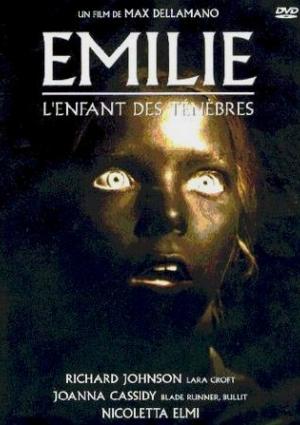 Emilie: L'Enfant Des Ténèbres