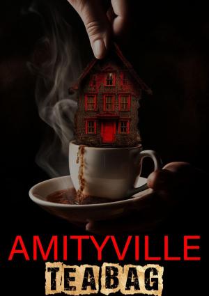 Amityville Tea Bag