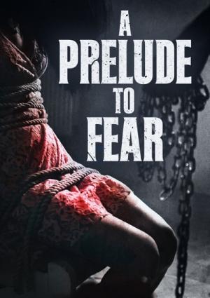 As A Prelude To Fear