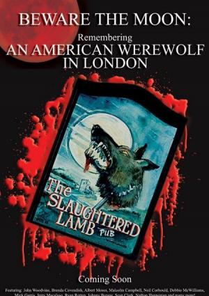 Beware the Moon: Remembering 'An American Werewolf in London'