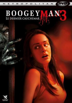 Boogeyman 3 : Le Dernier Cauchemar