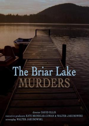 The Briar Lake murders