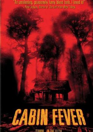 Cabin Fever