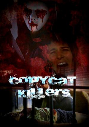 Copycat Killers