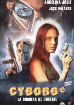 Cyborg 2 : Glass Shadow