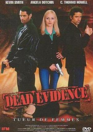 Dead Evidence - La Preuve par la Mort