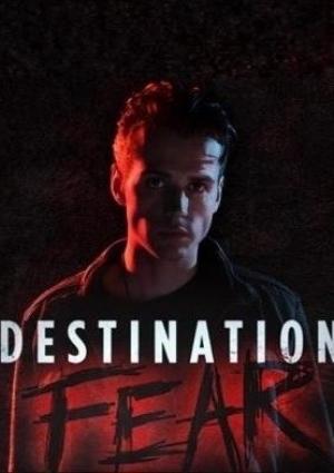 Destination Fear