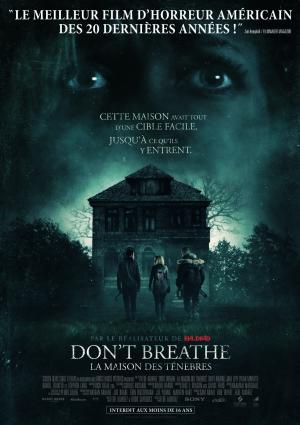 Don't Breathe - La Maison des Ténèbres