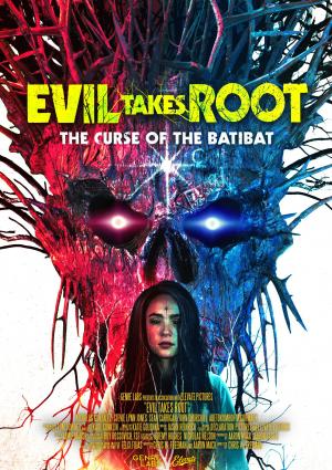 Evil Takes Root