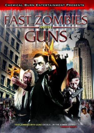 Fast Zombies with Guns