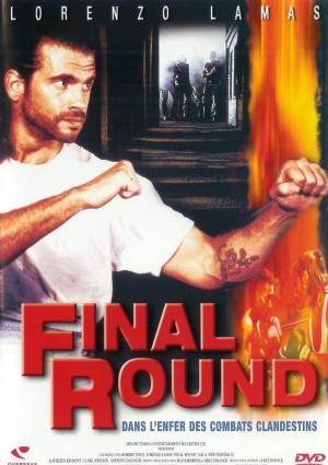 Final Round: Dans l'Enfer des Combats Clandestins