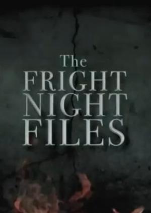 The Fright Night Files