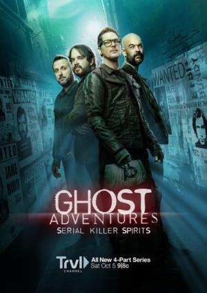 Ghost Adventures: Serial Killer Spirits