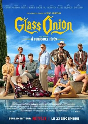 Glass Onion: Une Histoire à Couteaux Tirés