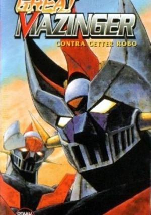 Great Mazinger et Getter Robot contre le Monstre Sidéral