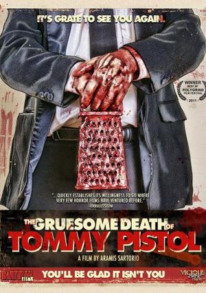 The Gruesome Death of Tommy Pistol