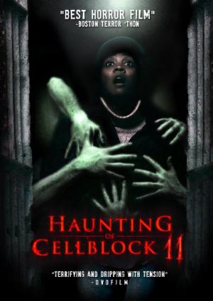 Haunting of Cellblock 11