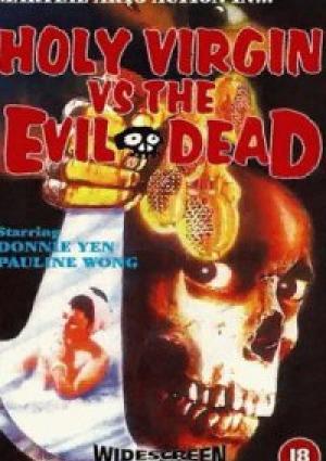 Holy Virgin vs. The Evil Dead