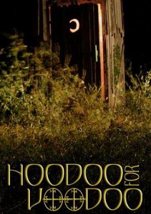 Hoodoo For Voodoo