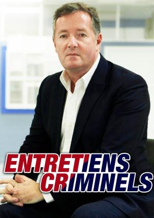 Entretiens Criminels