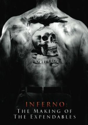 Inferno: The Making of 'The Expendables'