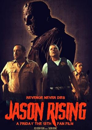 Jason Rising: A Friday the 13th Fanfilm