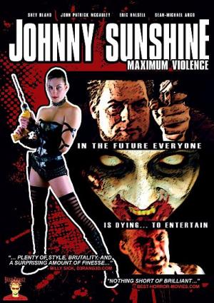 Johnny Sunshine: Maximum Violence