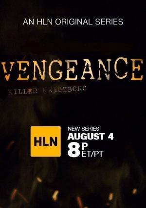 Vengeance: Killer Neighbors