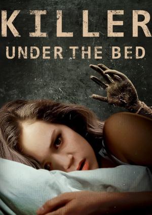 Killer Under the Bed